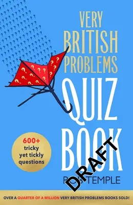 The Very British Problems Quiz Book