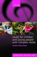 Zene komplex szükségletű gyermekek és fiatalok számára - Music for Children and Young People with Complex Needs