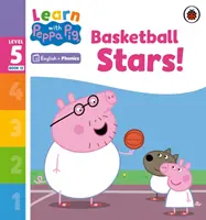 Learn with Peppa Phonics 5. szint 12. könyv - Kosárlabda sztárok! (Phonics Reader) - Learn with Peppa Phonics Level 5 Book 12 - Basketball Stars! (Phonics Reader)