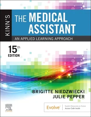 Kinn az orvosi asszisztens: Alkalmazott tanulási megközelítés - Kinn's the Medical Assistant: An Applied Learning Approach