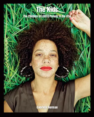 A gyerekek: LMBTQ szülők gyermekei az Egyesült Államokban - The Kids: The Children of LGBTQ Parents in the USA