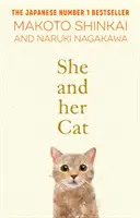 Ő és a macskája - az Utazó macskakrónikák és a Convenience Store Woman rajongói számára - She and her Cat - for fans of Travelling Cat Chronicles and Convenience  Store Woman