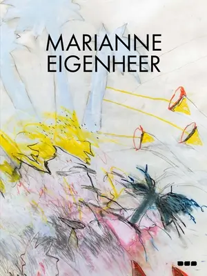 Marianne Eigenheer: Egy életen át tartó kutatás a vonalak mentén - Marianne Eigenheer: A Lifelong Search Along the Lines