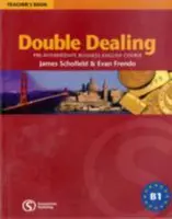 Double Dealing - Középhaladó előtti üzleti angol tanfolyam tanári könyve - Double Dealing - Pre-Intermediate Business English Course Teacher's Book