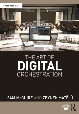 A digitális hangszerelés művészete - The Art of Digital Orchestration