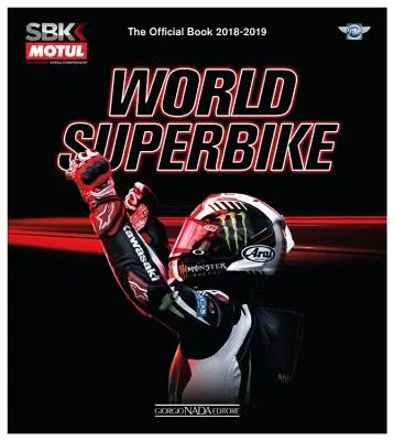 World Superbike 2018/2019: A hivatalos könyv - World Superbike 2018/2019: The Official Book