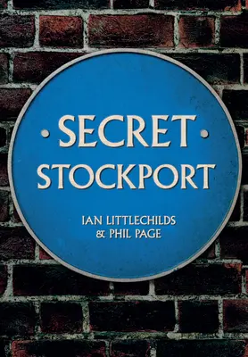 Titkos Stockport - Secret Stockport