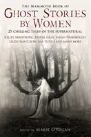 Női szellemtörténetek mamutkönyve - Mammoth Book of Ghost Stories by Women