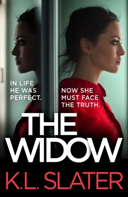 Özvegy - Egy abszolút letehetetlen és lebilincselő pszichológiai thriller - Widow - An absolutely unputdownable and gripping psychological thriller