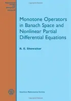 Monoton operátorok a Banach-térben és nemlineáris részleges differenciálegyenletek - Monotone Operators in Banach Space and Nonlinear Partial Differential Equations
