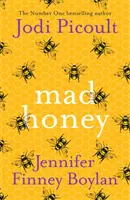 Mad Honey - A legmeggyőzőbb regény, amit idén olvasni fogsz - Mad Honey - The most compelling novel you'll read this year