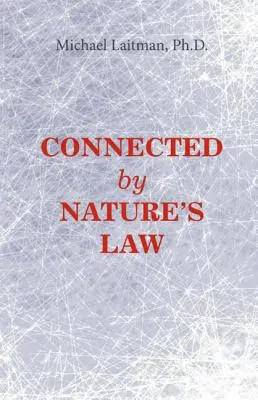 A természet törvénye által összekötve - Connected by Nature S Law