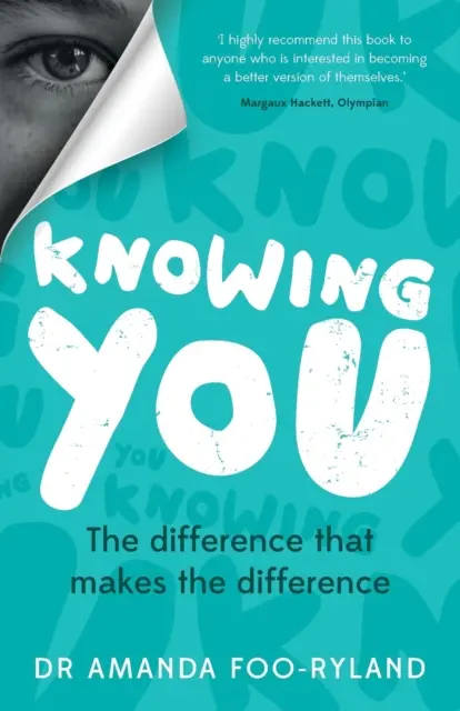 Téged ismerve: A különbség, ami a különbséget teszi - Knowing You: The difference that makes the difference