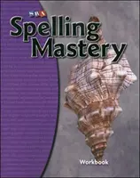 Helyesírás Mesteri szint D, Diák munkafüzet - Spelling Mastery Level D, Student Workbook