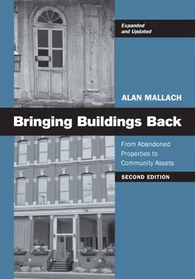 Az épületek visszahozása: Az elhagyott ingatlanokból közösségi értékek - Bringing Buildings Back: From Abandoned Properties to Community Assets