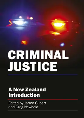 Büntető igazságszolgáltatás: Új-Zélandi bevezetés - Criminal Justice: A New Zealand Introduction