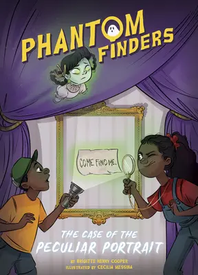 Fantomkeresők: A különös portré esete - Phantom Finders: The Case of the Peculiar Portrait