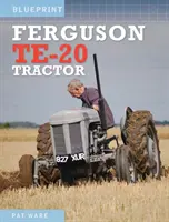 Ferguson TE-20 traktor - Ferguson TE-20 Tractor