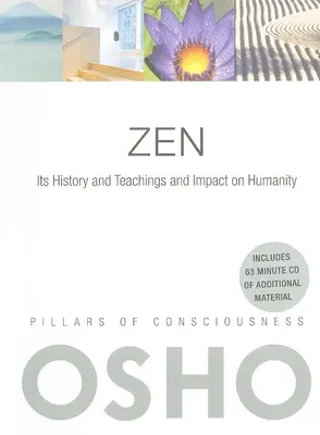 Zen: Története, tanításai és hatása az emberiségre [CD-vel (hang)] - Zen: Its History and Teachings and Impact on Humanity [With CD (Audio)]