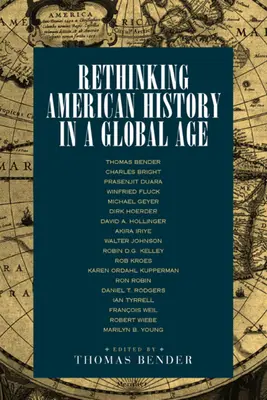 Az amerikai történelem újragondolása a globális korban - Rethinking American History in a Global Age