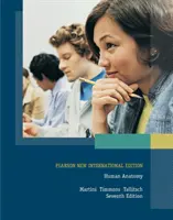 Humán anatómia - Pearson New International Edition - Human Anatomy - Pearson New International Edition