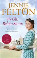 Dívka pod schody - Třetí emocionálně strhující sága z oblíbené série Rodiny z Fairley Terrace - Girl Below Stairs - The third emotionally gripping saga in the beloved Families of Fairley Terrace series
