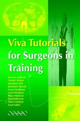 Viva Tutorials for Surgeons in Training (Adams Wendy (Royal Victoria Infirmary Newcastle))