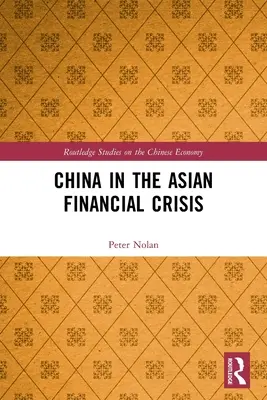 Čína v asijské finanční krizi - China in the Asian Financial Crisis