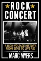 Rockkoncert - A High-Voltage History, Elvistől a Live Aidig - Rock Concert - A High-Voltage History, from Elvis to Live Aid