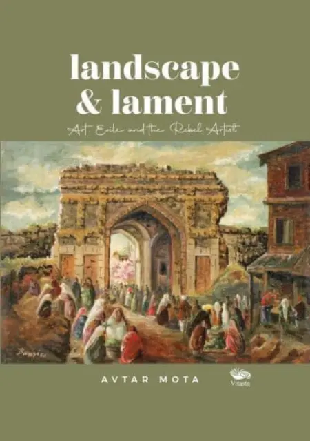 Táj és siralom: - Művészet, száműzetés és a lázadó művész - Landscape and Lament: - Art, Exile and the Rebel Artist