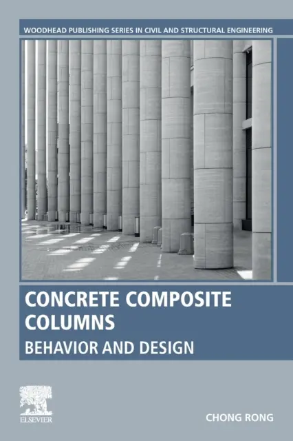 Beton kompozit oszlopok: Viselkedés és tervezés - Concrete Composite Columns: Behavior and Design