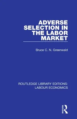 Hátrányos szelekció a munkaerőpiacon - Adverse Selection in the Labor Market