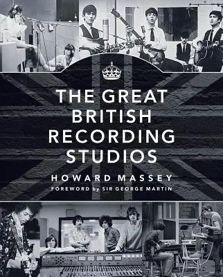 A nagy brit hangstúdiók - The Great British Recording Studios