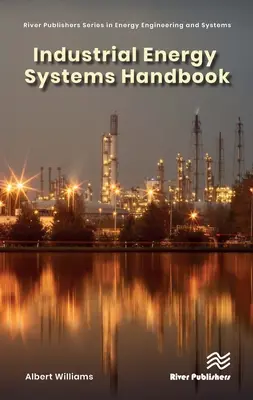 Ipari energiarendszerek kézikönyve - Industrial Energy Systems Handbook