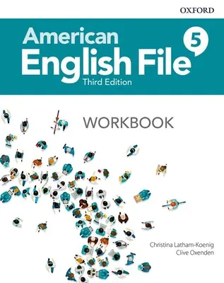 American English File 5. szintű munkafüzet - American English File Level 5 Workbook