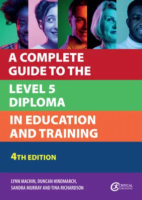 Teljes útmutató az 5. szintű oktatási és képzési diplomához - A Complete Guide to the Level 5 Diploma in Education and Training