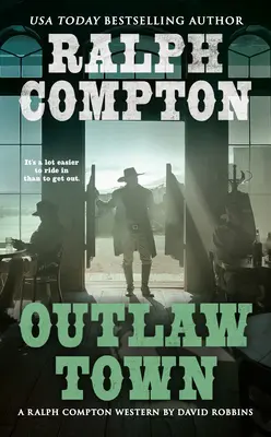 Ralph Compton Törvényen kívüli város - Ralph Compton Outlaw Town