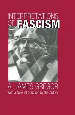 A fasizmus értelmezései - Interpretations of Fascism