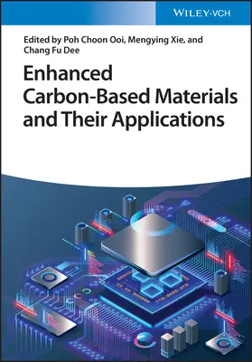 Továbbfejlesztett szénalapú anyagok és alkalmazásuk - Enhanced Carbon-Based Materials and Their Applications