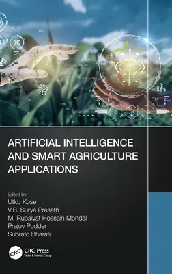 Mesterséges intelligencia és intelligens mezőgazdasági alkalmazások - Artificial Intelligence and Smart Agriculture Applications