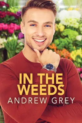 In the Weeds: Volume 2