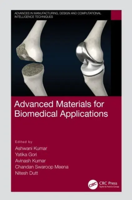 Advanced Materials for Biomedical Applications (Fejlett anyagok biomechanikai alkalmazásokhoz) - Advanced Materials for Biomedical Applications