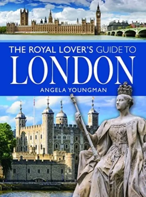 A királyi szerelmesek londoni útikönyve - The Royal Lover's Guide to London