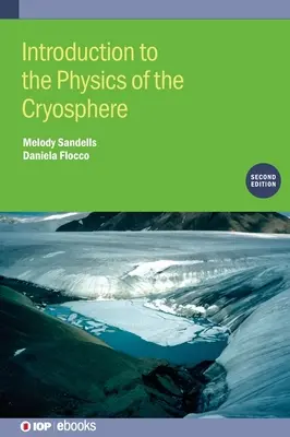 Bevezetés a krioszféra fizikájába - Introduction to the Physics of the Cryosphere