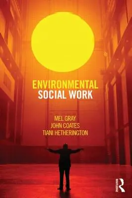 Környezetvédelmi szociális munka - Environmental Social Work