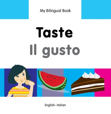 Ízlelés/Il Gusto - Taste/Il Gusto