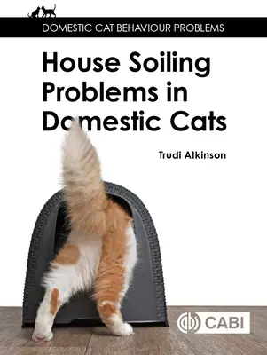 A házimacskák házi koszolási problémái - House Soiling Problems in Domestic Cats