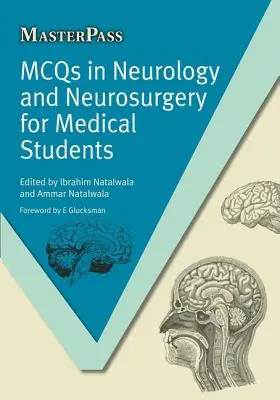 McQ-k a neurológiában és az idegsebészetben orvostanhallgatók számára - McQs in Neurology and Neurosurgery for Medical Students