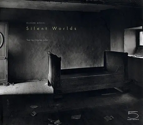 Csendes világok - Olivier Meriel - Silent Worlds - Olivier Meriel