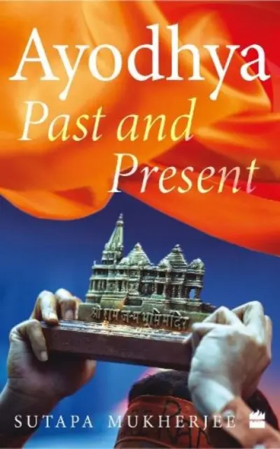 Ayodhya - múlt és jelen - Ayodhya - Past and Present